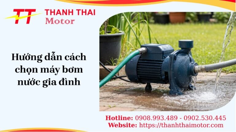 Máy bơm nước gia đình loại nào tốt? Bí quyết chọn mua đúng chuẩn