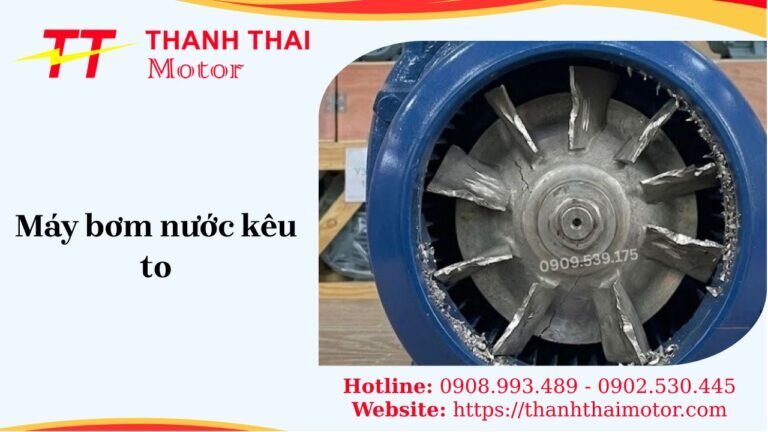 Máy bơm nước kêu to