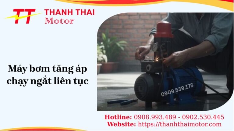 Máy bơm tăng áp chạy ngắt liên tục.