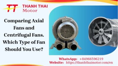 Comparing Axial Fans and Centrifugal Fans. Which Type of Fan Should You Use?