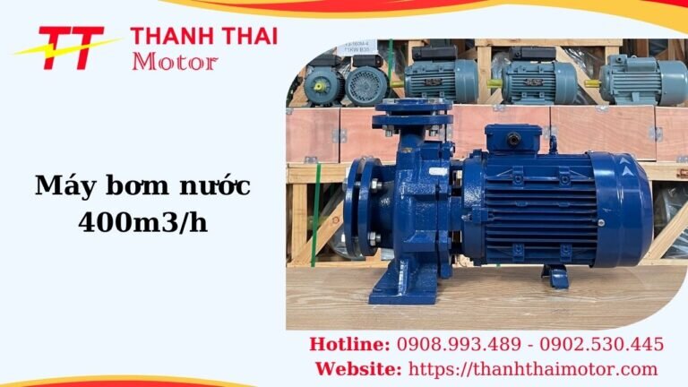 Máy bơm nước 400m3/h