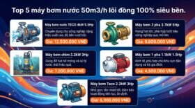 Top 5 máy bơm nước 50m3/h lõi đồng 100% siêu bền.