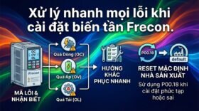 Xử lý nhanh mọi lỗi khi cài đặt biến tần Frecon.