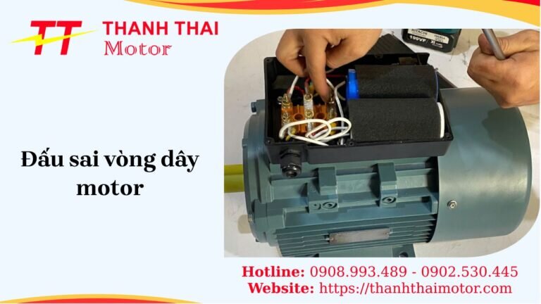 Đấu sai vòng dây motor
