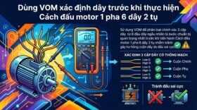 Dùng VOM xác định dây trước khi thực hiện Cách đấu motor 1 pha 6 dây 2 tụ