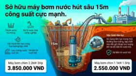 Sở hữu máy bơm nước hút sâu 15m công suất cực mạnh.