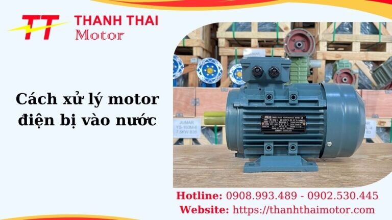 Hình thumb các cách xử lý motor điện bị vào nước