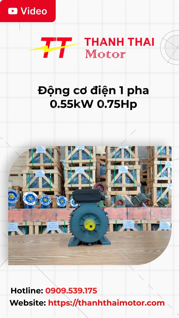Động cơ điện 1 pha 0.55kW 0.75Hp
