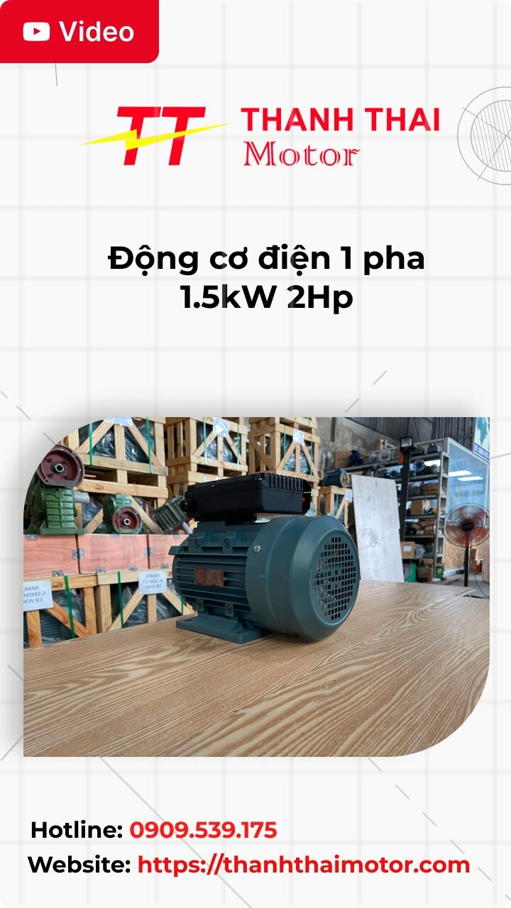 Động cơ điện 1 pha 1.5kW 2Hp
