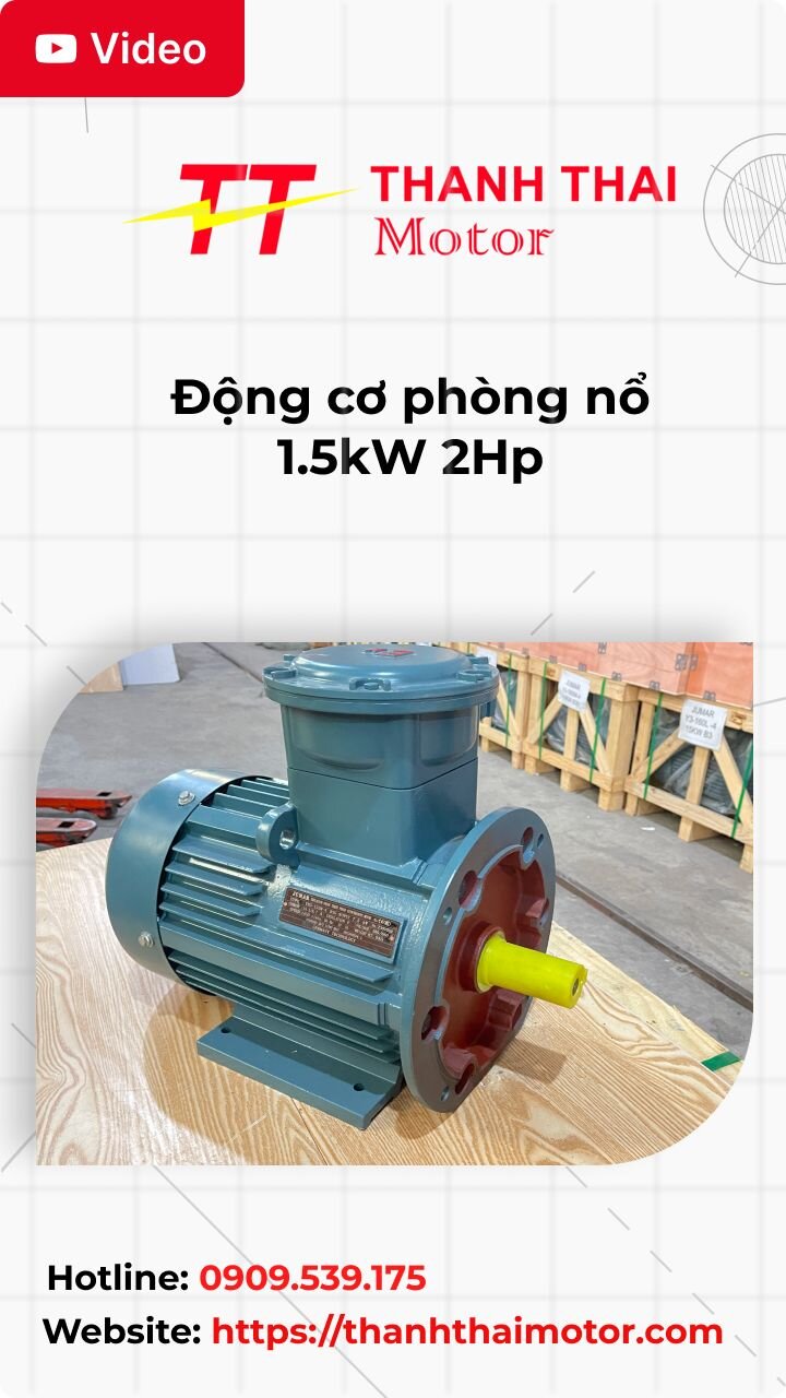 Thumb động cơ phòng nổ 1.5kW 2Hp