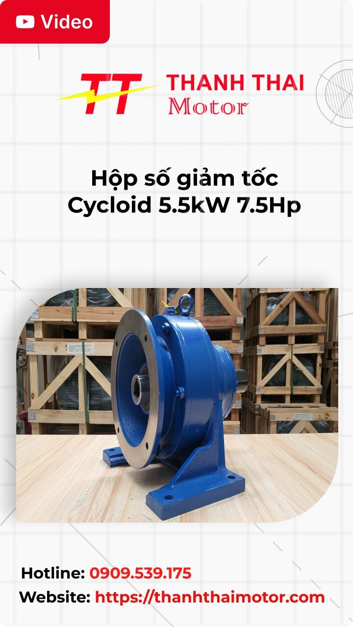 Hộp số giảm tốc Cycloid 5.5kW 7.5Hp