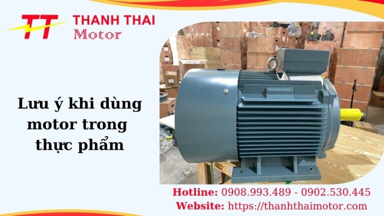 Hình thumb lưu ý khi dùng motor trong thực phẩm