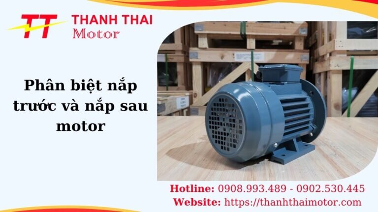 Thumb phân biệt nắp trước và nắp sau motor