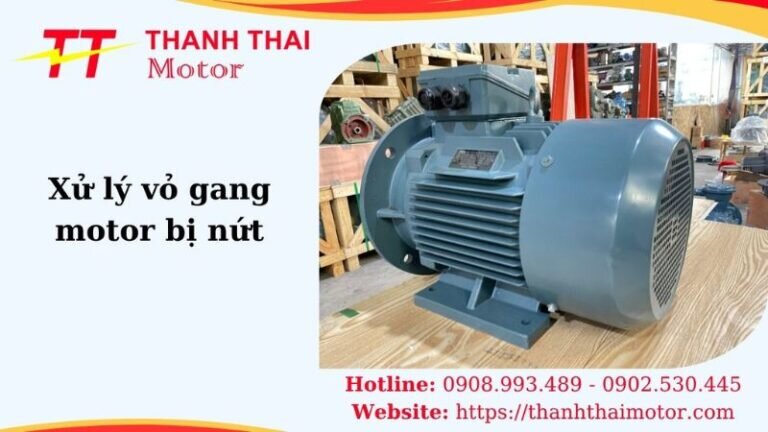 Thumb xử lý vỏ gang motor bị nứt