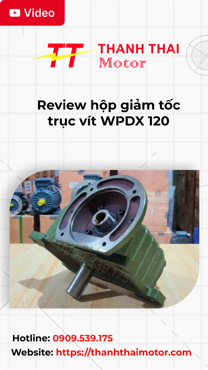 Video review hộp giảm tốc trục vít WPDX 120 thumbnail