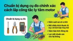 Chuẩn bị dụng cụ đo chính xác cách lắp công tắc ly tâm motor