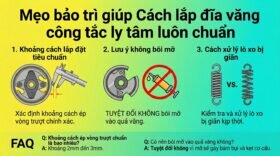 Mẹo bảo trì giúp Cách lắp đĩa văng công tắc ly tâm luôn chuẩn