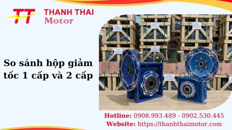 Hình thumb so sánh hộp giảm tốc 1 cấp và 2 cấp