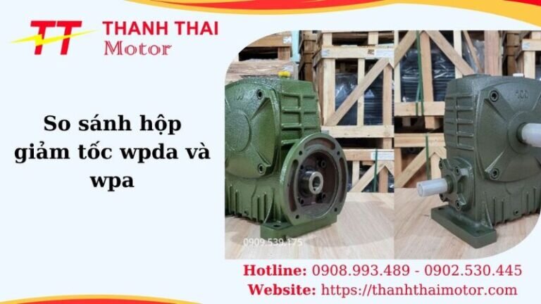Thumb so sánh hộp giảm tốc wpda và wpa
