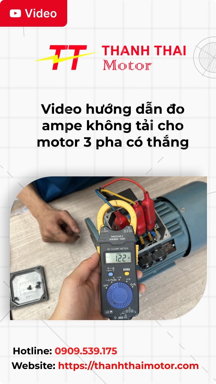 Thumb đo ampe không tải cho motor 3 pha có thắng