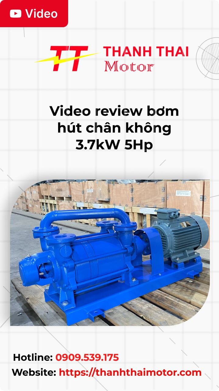 Thumb video review bơm hút chân không 3.7kW 5Hp