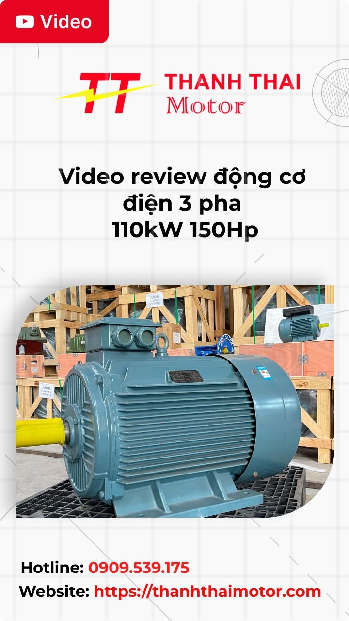 Thumb động cơ điện 3 pha 110kW 150Hp