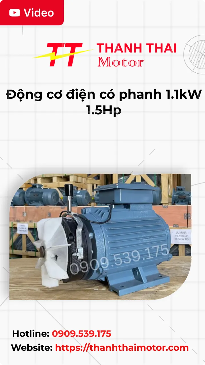 Thumb Video review động cơ điện có phanh 1.1kW 1.5Hp