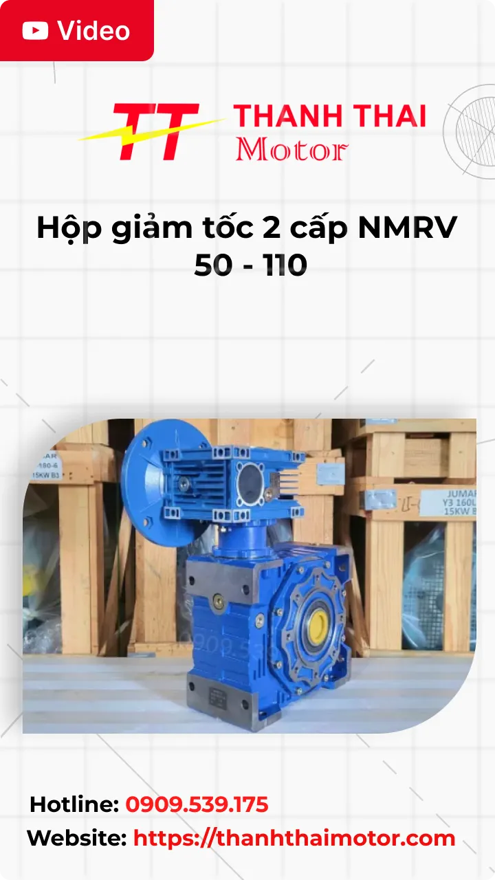 Thumb Video review hộp giảm tốc 2 cấp NMRV 50 - 110