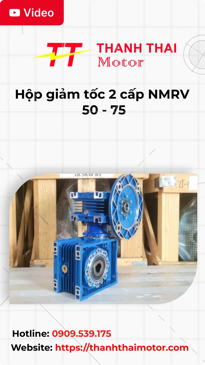 Thumb Video review hộp giảm tốc 2 cấp NMRV 50 - 75