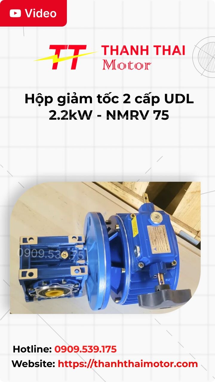 Thumb Video review hộp giảm tốc 2 cấp UDL 2.2kW - NMRV 75