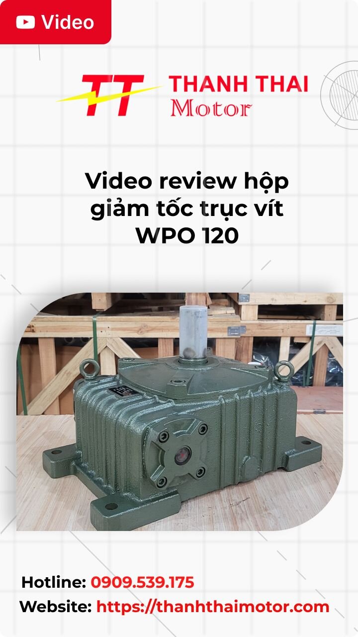 Thumb video review hộp giảm tốc trục vít WPO 120