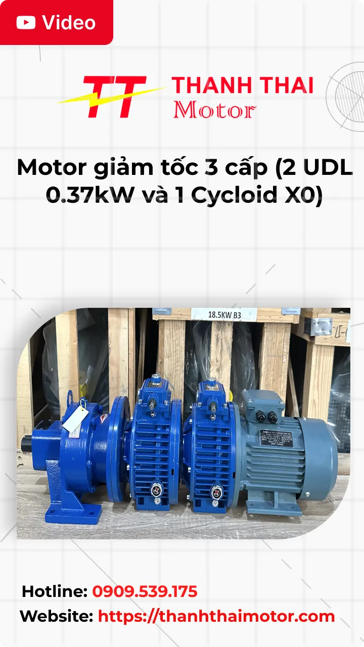 Thumb Video review motor giảm tốc 3 cấp (2 UDL 0.37kW và 1 Cycloid X0)