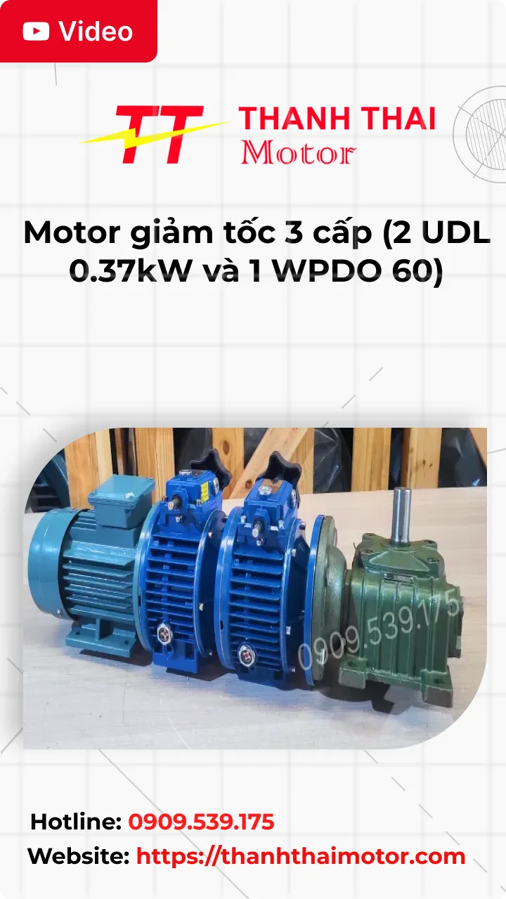 Thumb Video review motor giảm tốc 3 cấp (2 UDL 0.37kW và 1 WPDO 60)