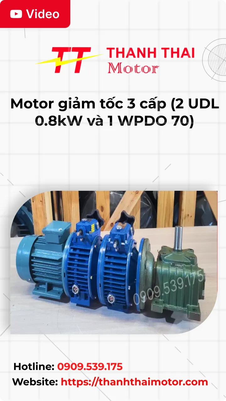 Thumb Video review motor giảm tốc 3 cấp (2 UDL 0.8kW và 1 WPDO 70)