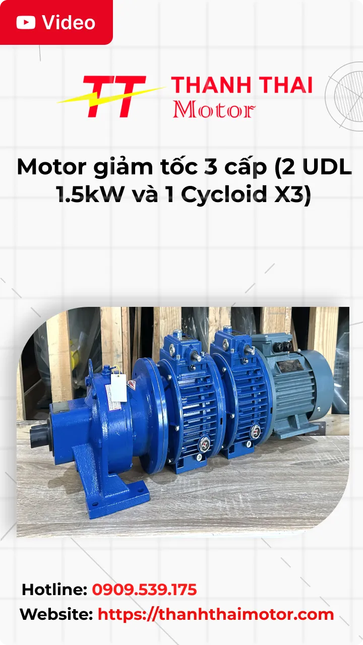 Thumb Video review motor giảm tốc 3 cấp (2 UDL 1.5kW và 1 Cycloid X3)