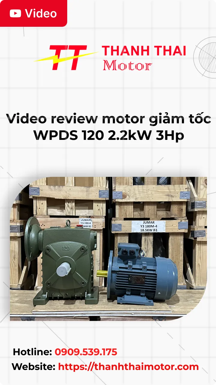 Thumb Video review motor giảm tốc WPDS 120 2.2kW 3Hp