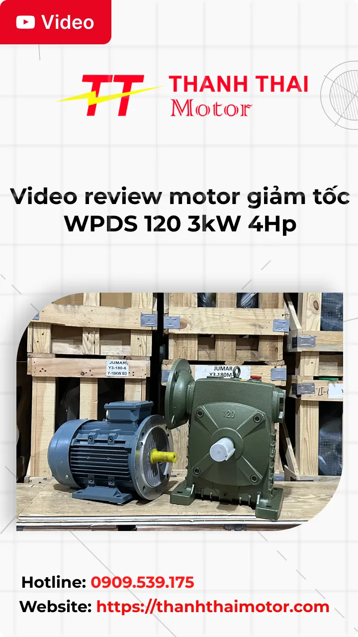 Thumb Video review motor giảm tốc WPDS 120 3kW 4Hp