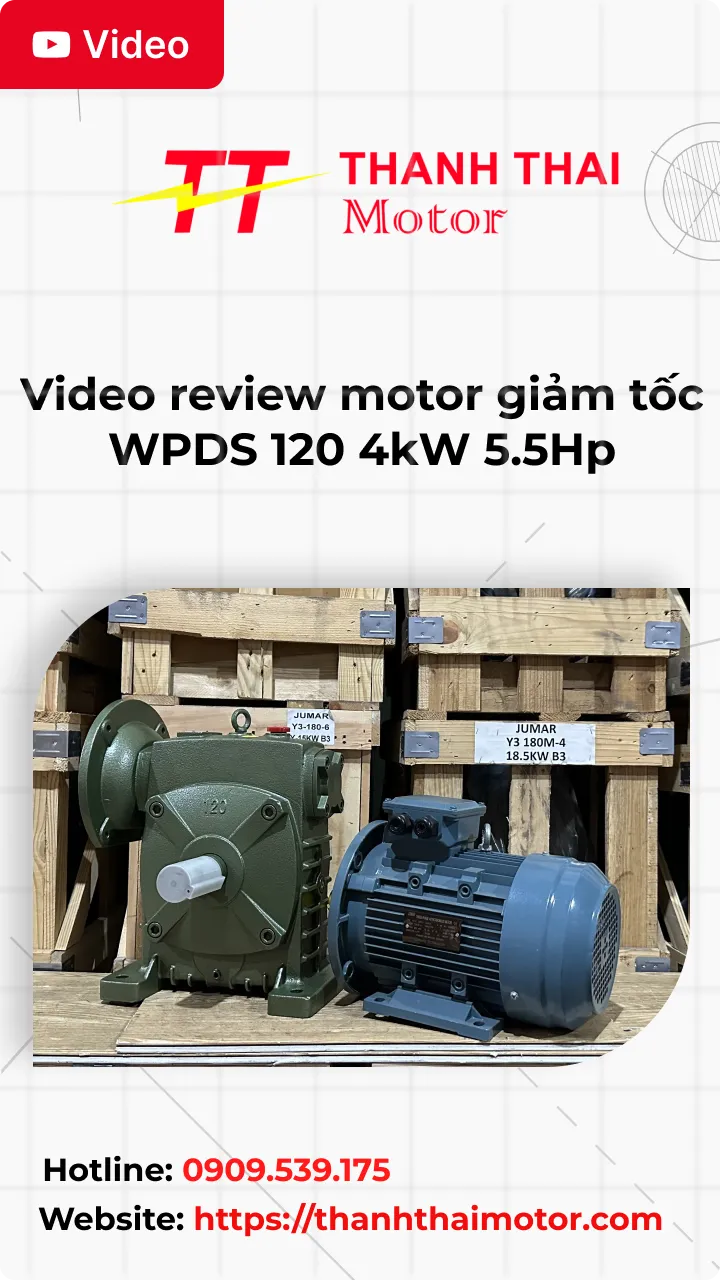 Thumb Video review motor giảm tốc WPDS 120 4kW 5.5Hp