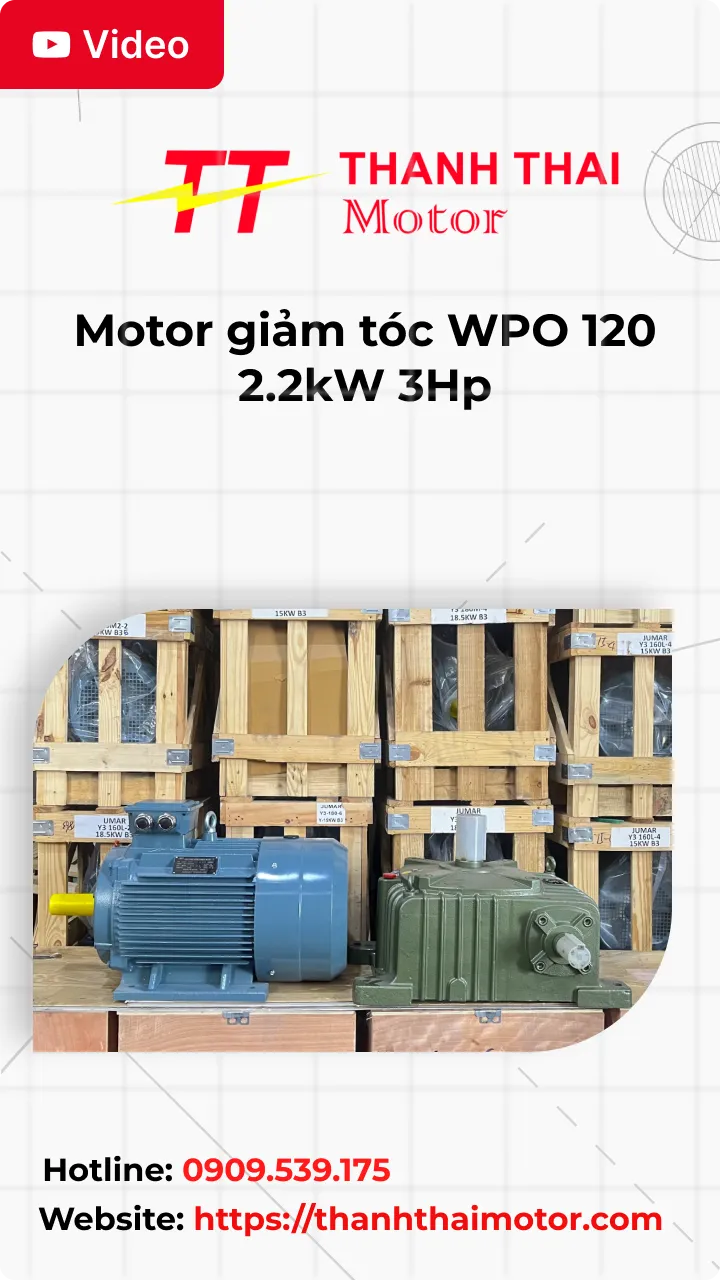 Thumb Video review motor giảm tóc WPO 120 2.2kW 3Hp