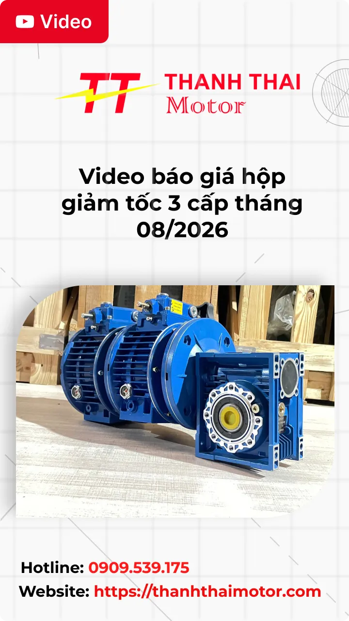 Thumb video báo giá hộp giảm tốc 3 cấp tháng 08/2026