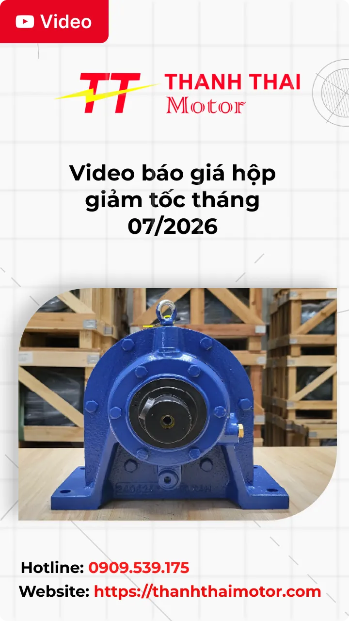 Thumb Video báo giá hộp giảm tốc tháng 07/2026