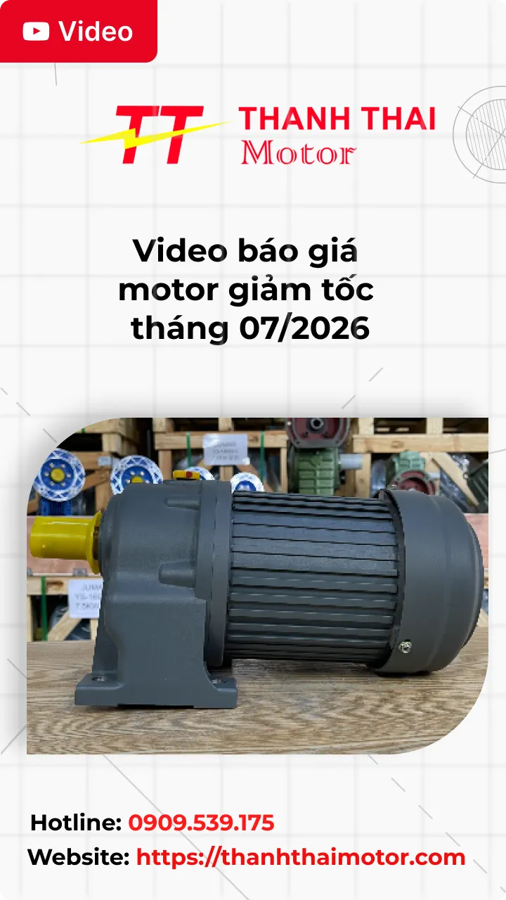 Thumb video-bao-gia-motor-giam-toc-thang-07-2026