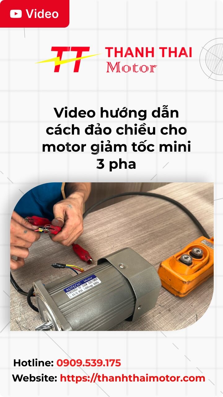 Thumb video hướng dẫn cách đảo chiều cho motor giảm tốc mini 3 pha