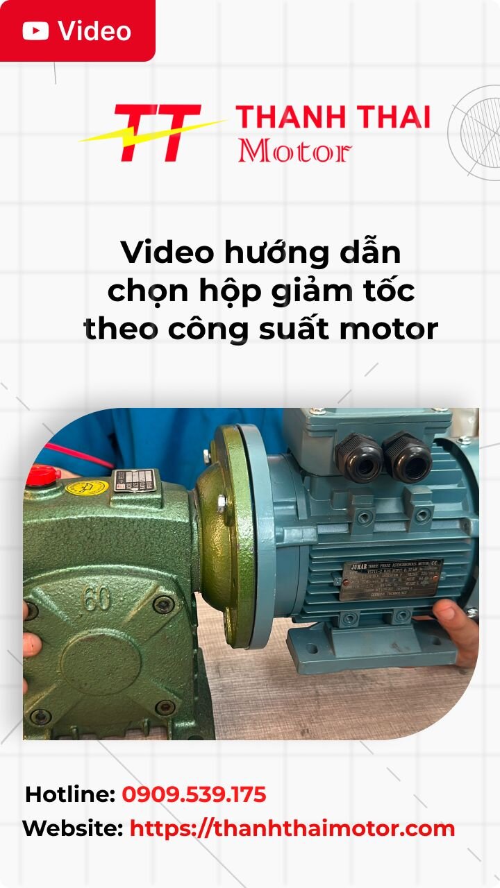 Thumb video hướng dẫn chọn hộp giảm tốc theo công suất motor