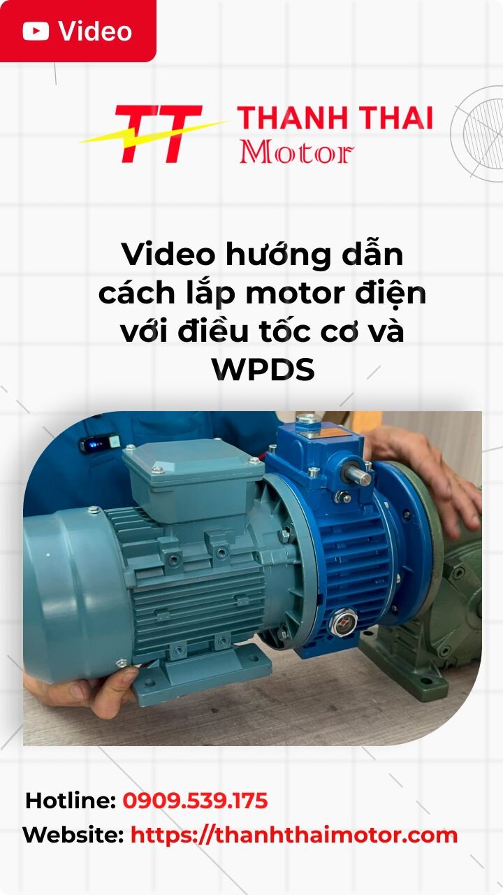 Thumb video hướng dẫn cách lắp motor điện với điều tốc cơ và WPDS