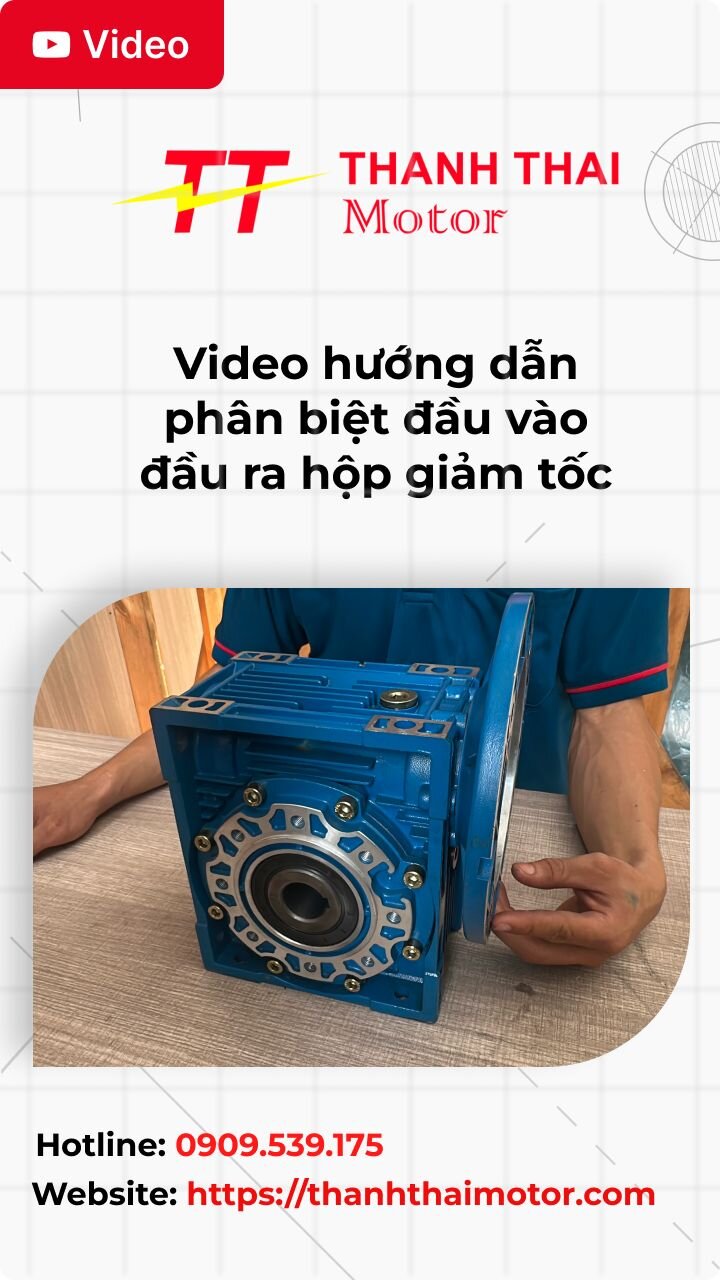 Thumb video hướng dẫn phân biệt đầu vào đầu ra hộp giảm tốc