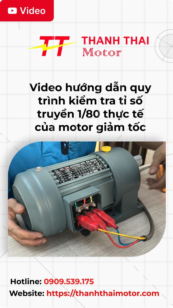 Thumb video hướng dẫn quy trình kiểm tra tỉ số truyền 1/80 thực tế của motor giảm tốc