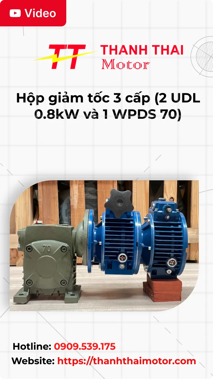 Thumb Video review hộp giảm tốc 3 cấp (2 UDL 0.8kW và 1 WPDS 70)