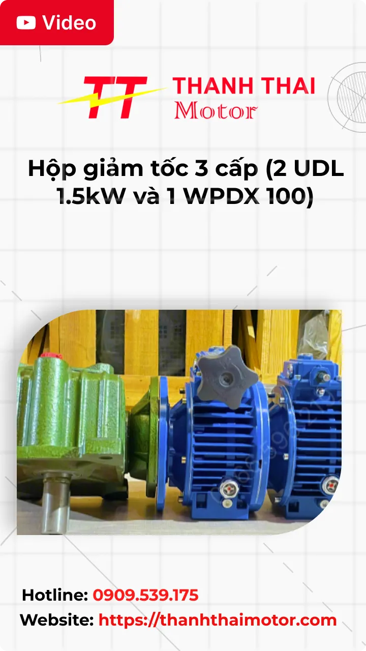 Thumb Video review hộp giảm tốc 3 cấp (2 UDL 1.5kW và 1 WPDX 100)