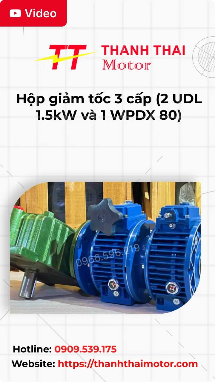 Thumb Video review hộp giảm tốc 3 cấp (2 UDL 1.5kW và 1 WPDX 80)